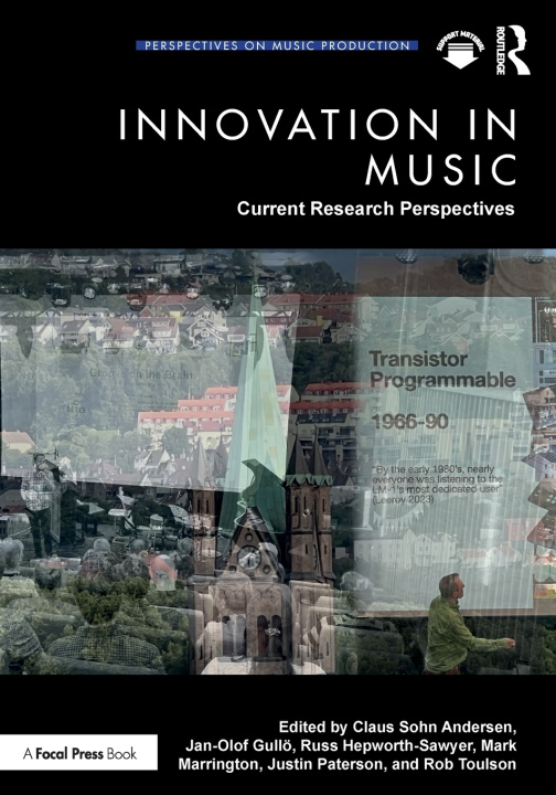 Βιβλίο Innovation in Music: Current Research Perspectives Jan-Olof Gullo