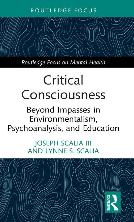 Kniha Critical Consciousness Joseph Scalia III
