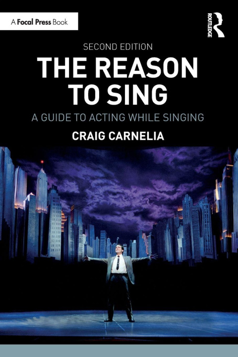 Kniha Reason to Sing Craig Carnelia