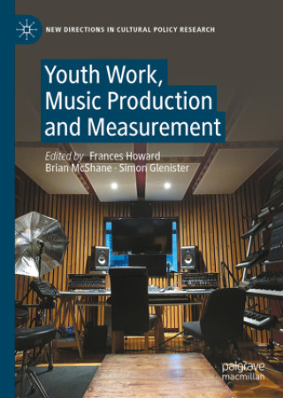 Libro Youth Work, Music Production and Measurement Frances Howard