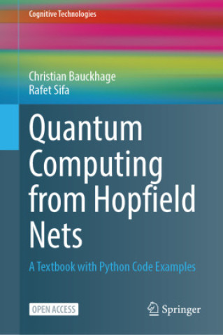 Kniha Quantum Computing from Hopfield Nets Christian Bauckhage