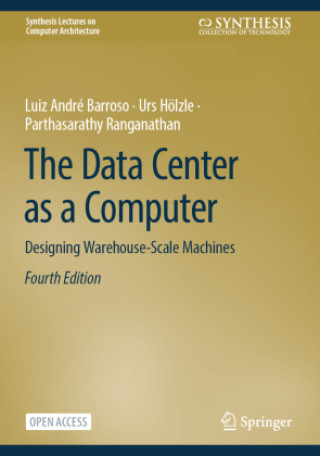 Książka The Data Center as a Computer Luiz André Barroso