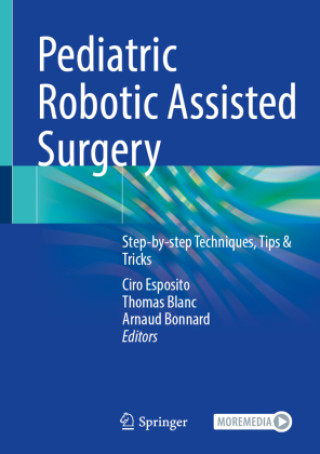 Kniha Pediatric Robotic Assisted Surgery Ciro Esposito
