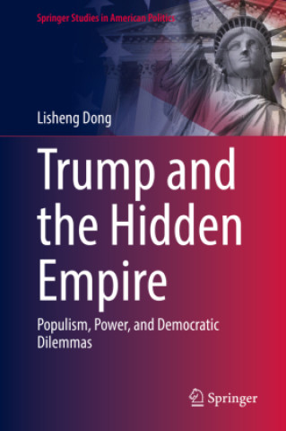 Libro Trump and the Hidden Empire Lisheng Dong