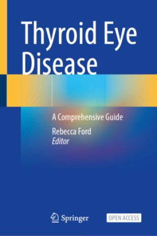 Kniha Thyroid Eye Disease Rebecca Ford