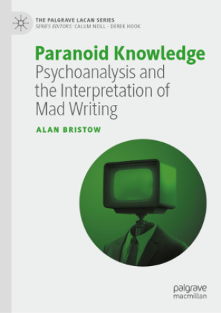 Kniha Paranoid Knowledge Alan Bristow