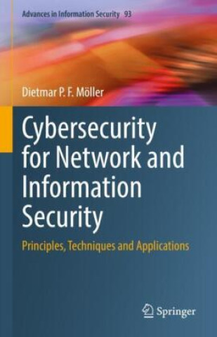 Kniha Cybersecurity for Network and Information Security Dietmar P. F. Möller