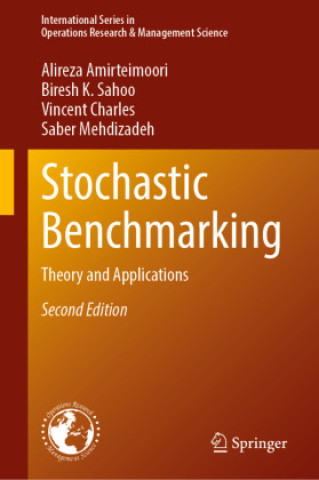 Kniha Stochastic Benchmarking Alireza Amirteimoori