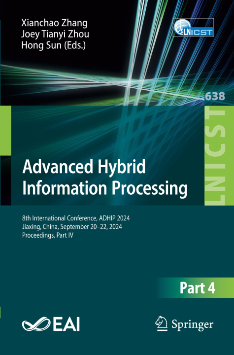 Livro Advanced Hybrid Information Processing Xianchao Zhang