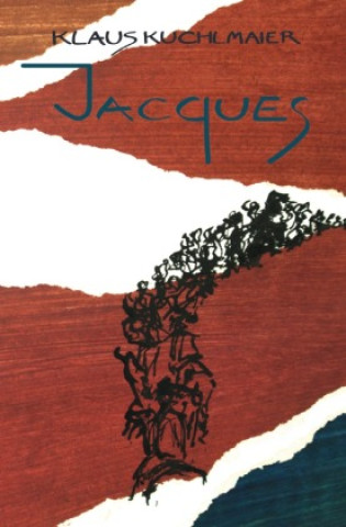 Kniha Jacques Klaus Kuchlmaier