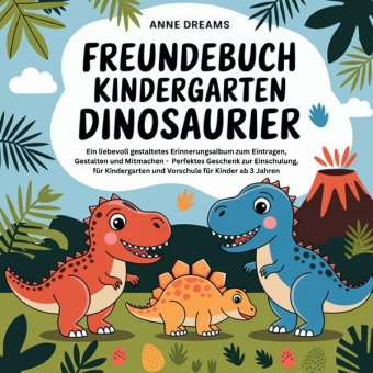 Knjiga Freundebuch Kindergarten Dinosaurier Anne Dreams