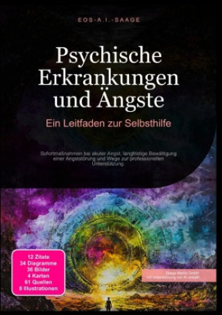 Libro Psychische Erkrankungen und Ängste: Ein Leitfaden zur Selbsthilfe D. Eos A. I. Saage