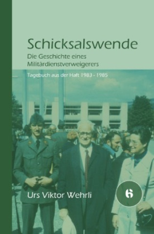 Kniha Schicksalswende Urs Viktor Wehrli