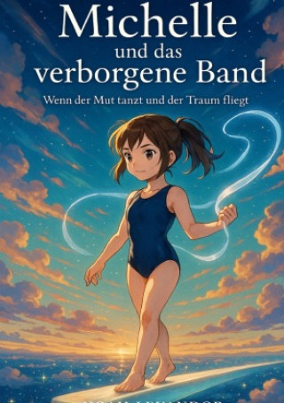 Βιβλίο Michelle und das verborgene Band Noah Levandor
