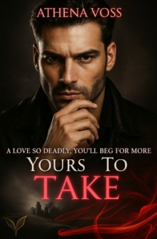 Kniha Yours To Take Athena Voss