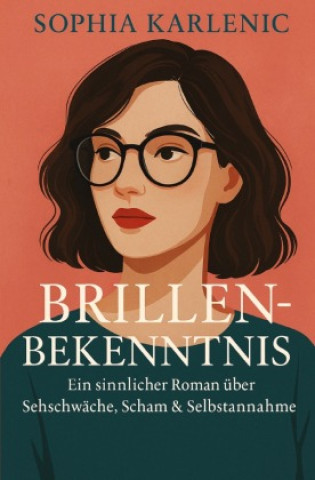 Knjiga Brillenbekenntnis Sophia Karlenic