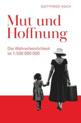 Book Mut und Hoffnung Gottfried Koch