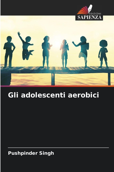 Βιβλίο Gli adolescenti aerobici Pushpinder Singh