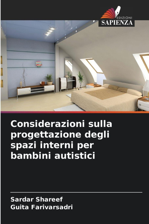 Kniha Considerazioni sulla progettazione degli spazi interni per bambini autistici Sardar Shareef