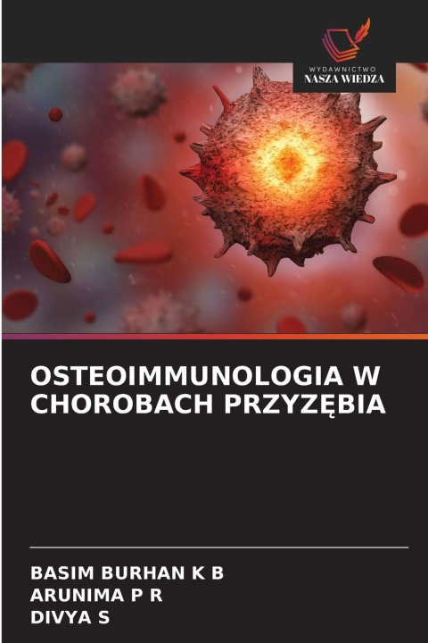 Libro OSTEOIMMUNOLOGIA W CHOROBACH PRZYZ BIA BASIM BURHAN K B