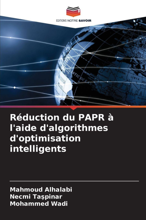 Kniha Réduction du PAPR à l'aide d'algorithmes d'optimisation intelligents Mahmoud Alhalabi