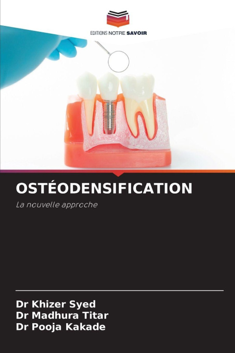 Kniha OSTÉODENSIFICATION Dr Khizer Syed