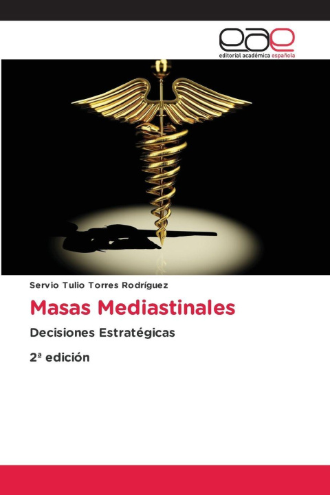 Kniha Masas Mediastinales Servio Tulio Torres Rodríguez
