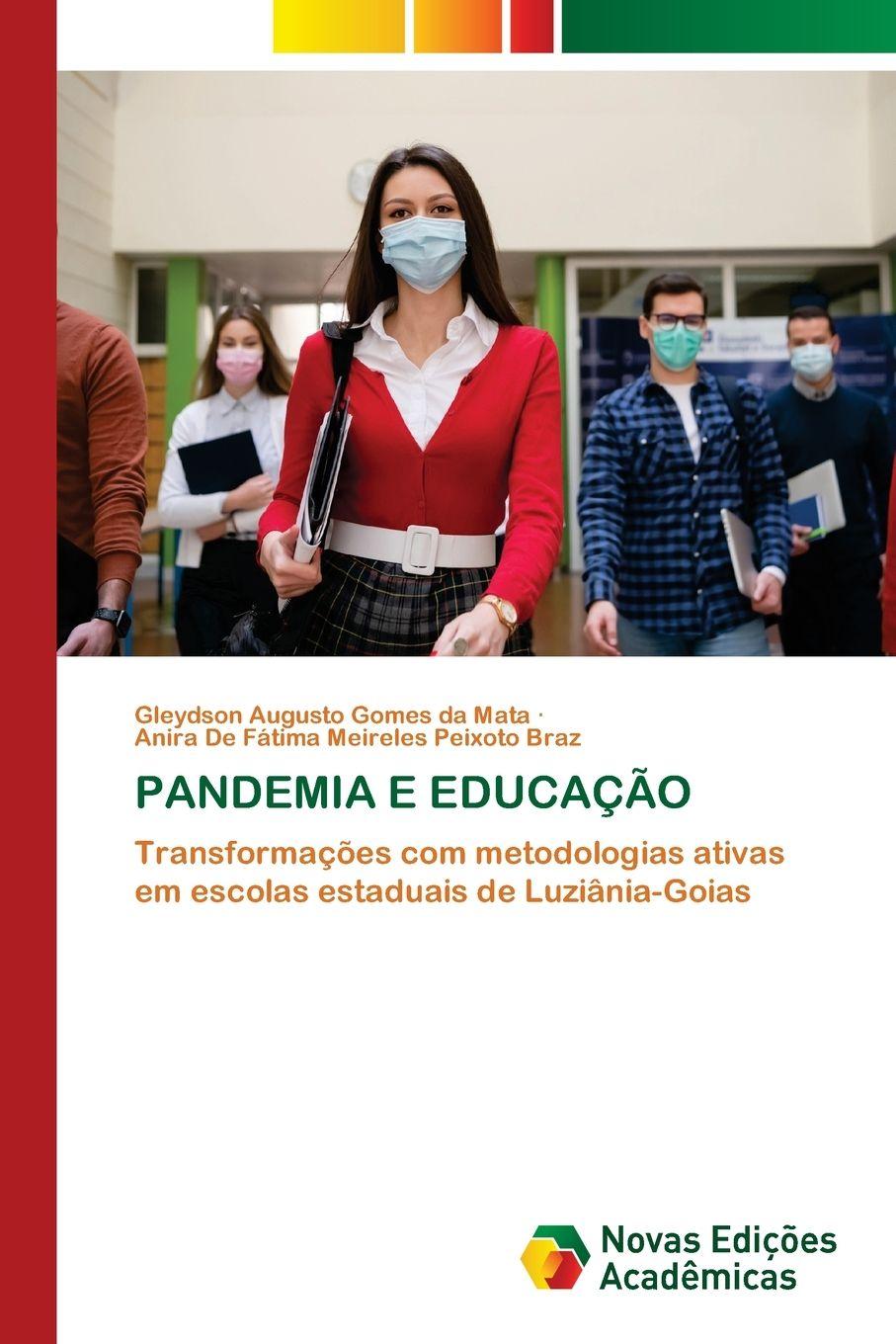 Kniha PANDEMIA E EDUCAÇÃO Gleydson Augusto Gomes da Mata