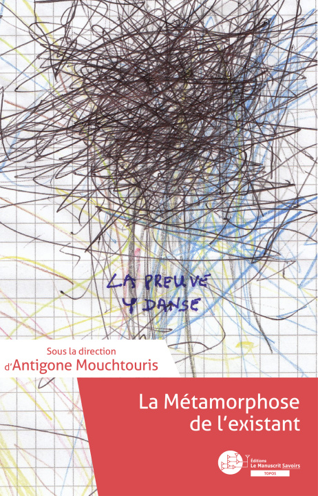 Kniha La Métamorphose de l'existant Mouchtouris