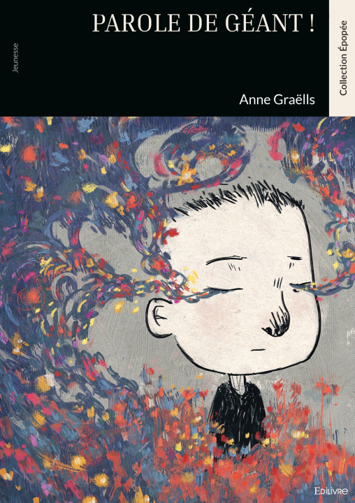 Kniha Parole de géant ! Anne Graëlls