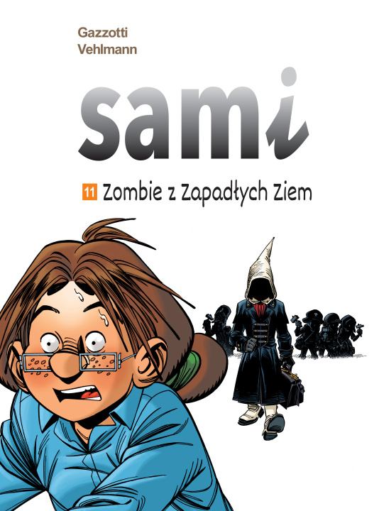 Kniha Zombie z Zapadłych Ziem. Sami. Tom 11 Fabien Vehlmann