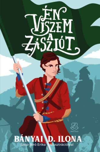 Libro Én viszem a zászlót Bányai D. Ilona
