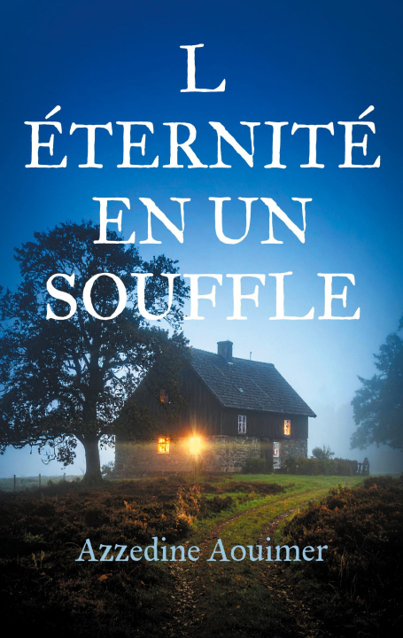 Kniha ETERNITE EN SOUFFLE AOUIMER AZZEDINE