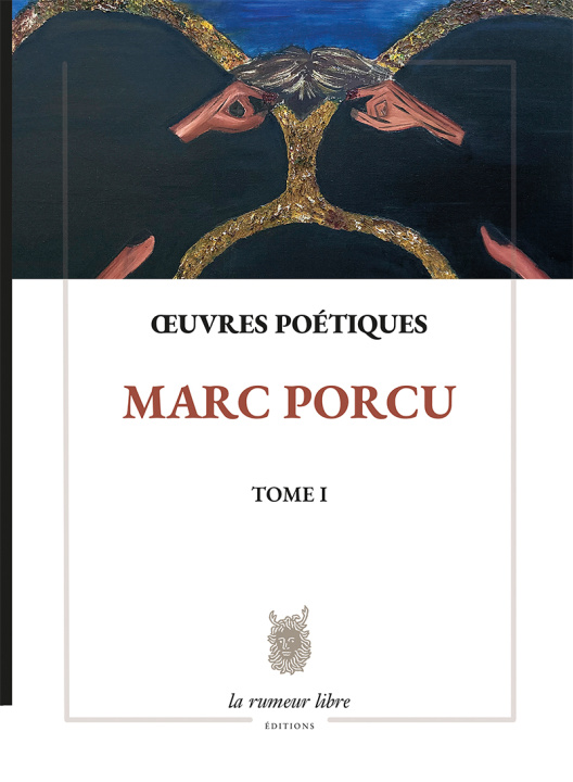 Libro Œuvres Poétiques Tome 1 Marc Porcu Porcu