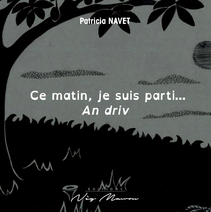 Libro CE MATIN JE SUIS PARTI...AN DRIV NAVET