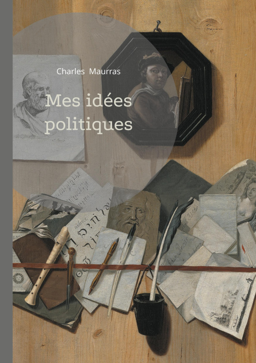 Kniha MES IDEES POLITIQUES MAURRAS CHARLES