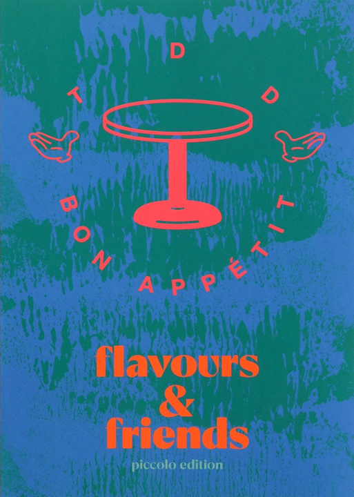 Knjiga Flavours & friends – Piccolo edition Bon Appétit