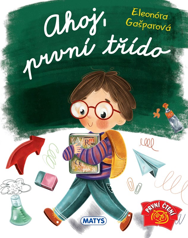 Kniha Ahoj, první třído Eleonóra Gašparová