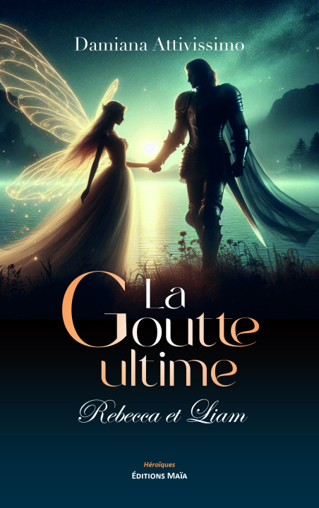 Libro La goutte ultime - Rebecca et Liam Damiana Attivissimo