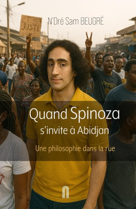 Βιβλίο Quand Spinoza s’invite à Abidjan Beugré