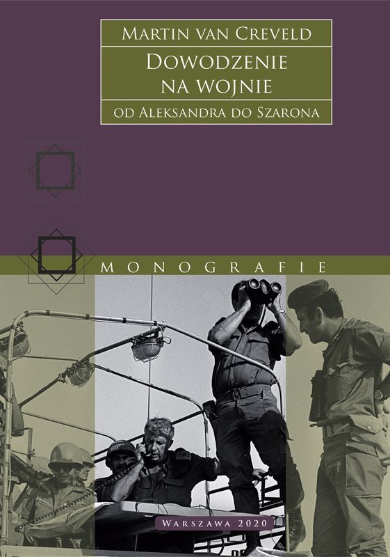 Libro Dowodzenie na wojnie. Od Aleksandra do Szarona wyd. 2 Martin van Creveld