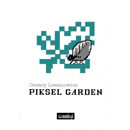 Book Piksel Garden Cezary Lewanowicz