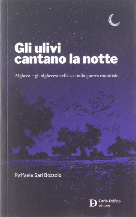 Kniha ulivi cantano la notte Raffaele Sari Bozzolo