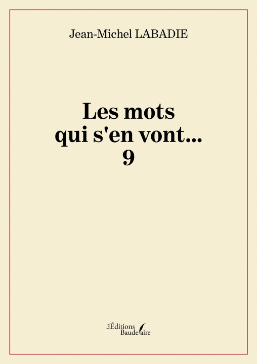 Knjiga Les mots qui s'en vont... Jean-Michel Labadie