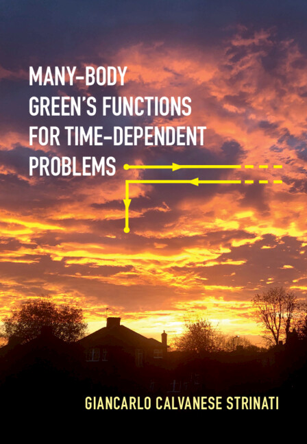 Βιβλίο Many-Body Green's Functions for Time-Dependent Problems Giancarlo Calvanese Strinati