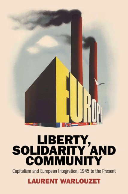 Kniha Liberty, Solidarity and Community Laurent Warlouzet