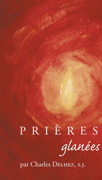 Libro Prières glanées par Charles Delhez Delhez