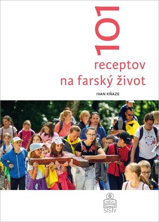 Libro 101 receptov na farský život Ivan Kňaze