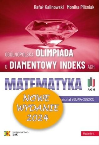 Libro Matematyka. Olimpiada o Diamentowy Indeks AGH Rafał Kalinowski
