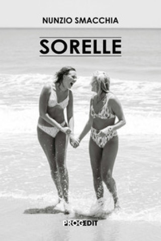 Kniha Sorelle Nunzio Smacchia